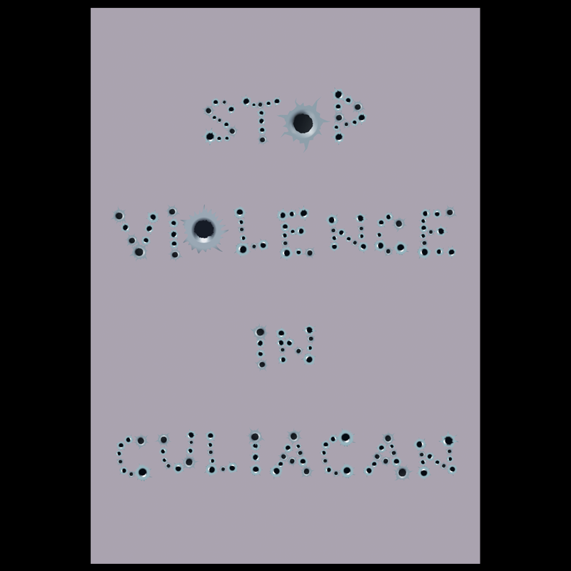 STOP VIOLENCE IN CULIACAN